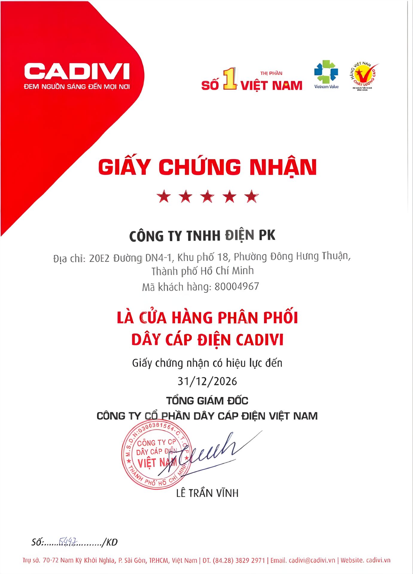 Giấy chứng nhận Công Ty TNHH Điện PK là Cty phân phối cáp điện Cadivi Giấy chứng nhận Công Ty TNHH Điện PK là Cty phân phối cáp điện Cadivi
